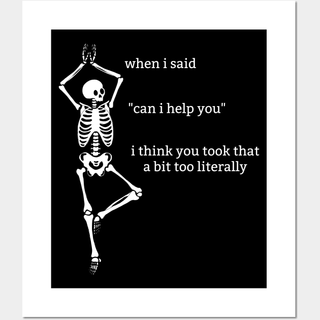 Sassy Skeleton: "Can I Help You" Wall Art by Brave Dave Apparel